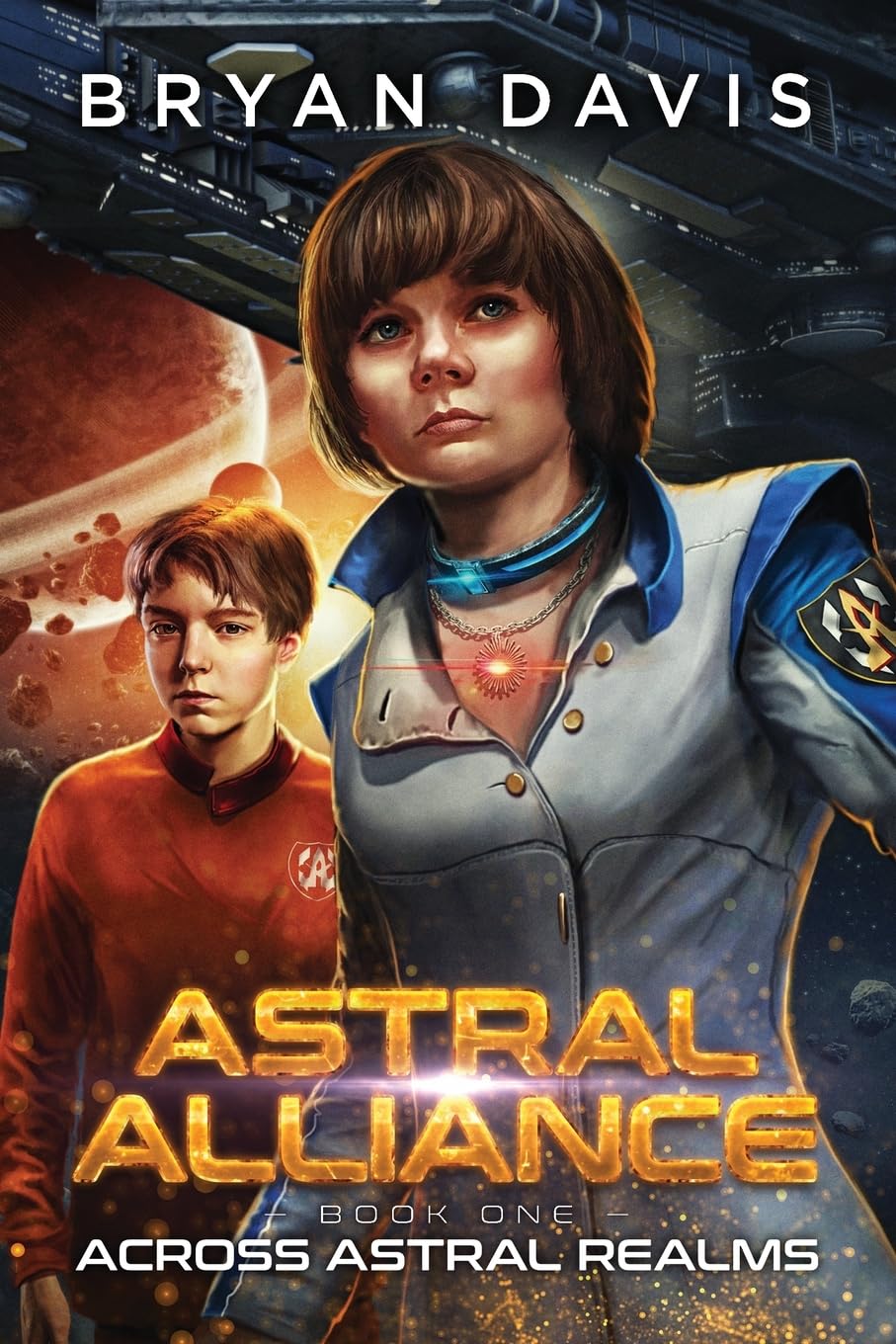 Across Astral Realms (Book #1 in the Astral Alliance Series) by Bryan Davis