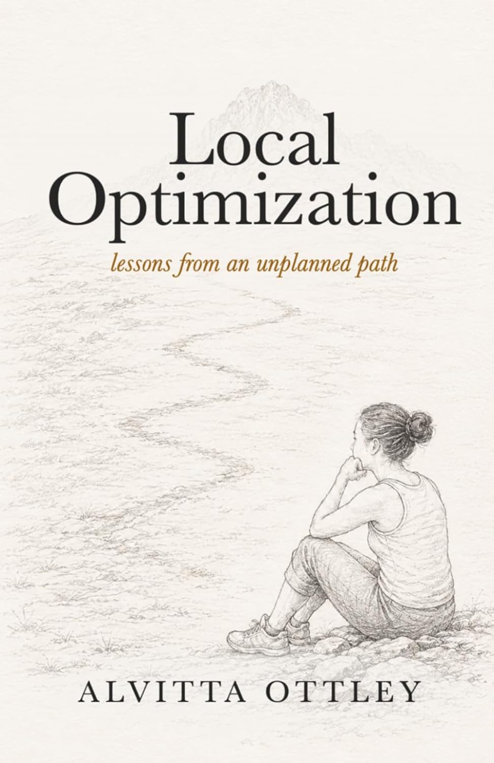 Book Review: Local Optimization: Lessons From An Unplanned Path