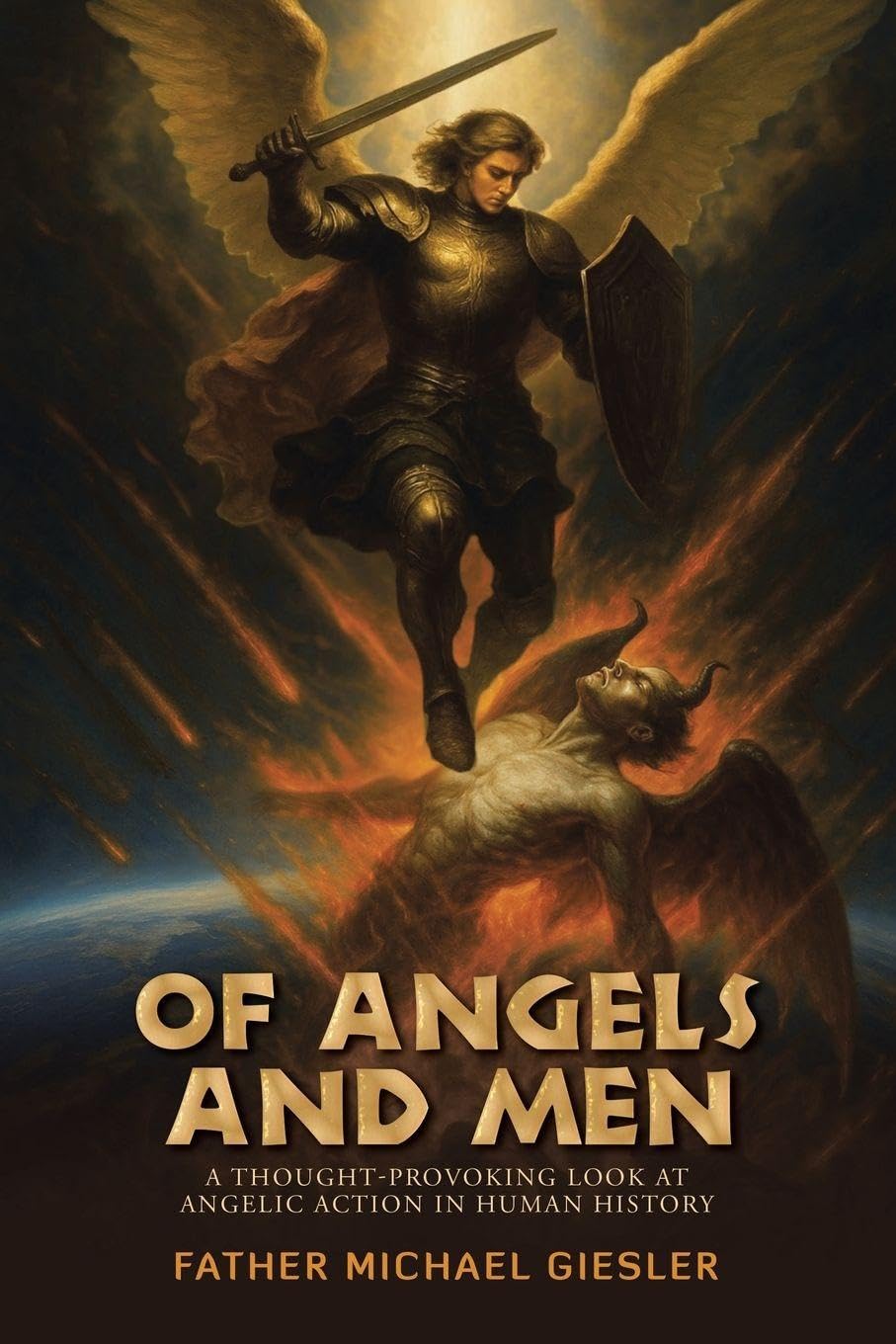 Book Review: Of Angels and Men: A Thought-Provoking Look at Angelic Action in Human History
